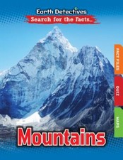 Mountains (Earth Detectives: Search for the Facts) by O'Daly, Anne