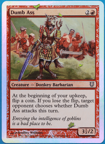 Dumb Ass FOIL Unhinged NM Red Common MAGIC GATHERING CARD (ID# 502125) ABUGames