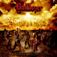 Bulldozer Unexpected Fate CD New 8025044017724
