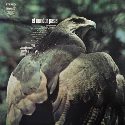 The Juan Morales Voices & Guitars, El Condor Pasa, (LP), VG+, 3623282103