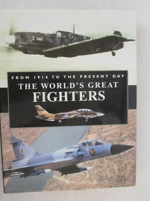 World's Great Fighters : From 1914 to the Present Day by Robert Jackson...