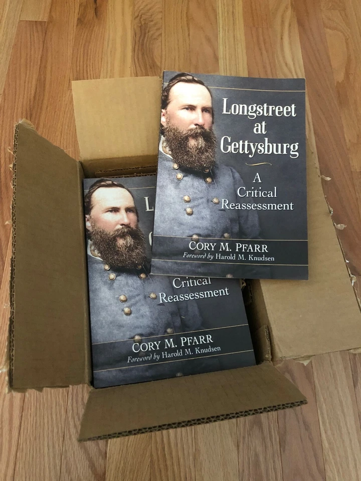 Longstreet at Gettysburg: A Critical Reassessment - Cory M. Pfarr- Signed Copies - Image 3 of 3