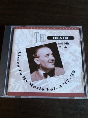 Listen to My Music 3 1947-48 by Ted Heath (CD, 1999)
