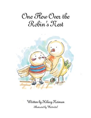 Hilary Neiman | One Flew Over the Robin's Nest | Taschenbuch | Englisch (2014)