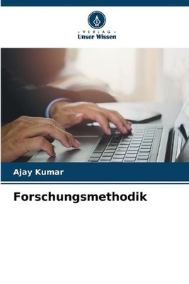 Forschungsmethodik by Ajay Kumar (German) Paperback Book