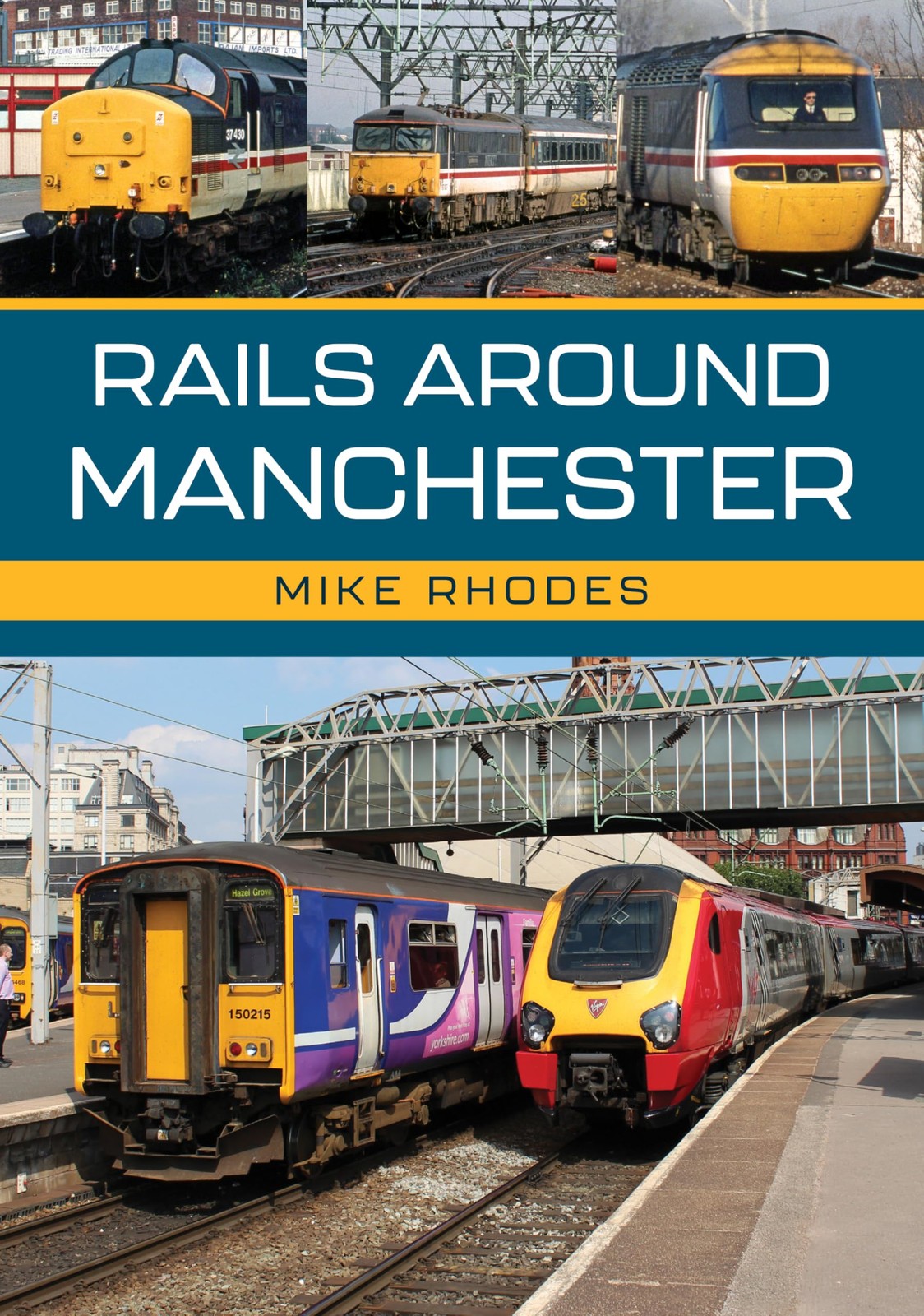 Rails Around Manchester by Mike Rhodes PAPERBACK 9781398121034 - Image 6