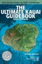 The Ultimate Kauai Guidebook: Kauai Revealed - Paperback - GOOD