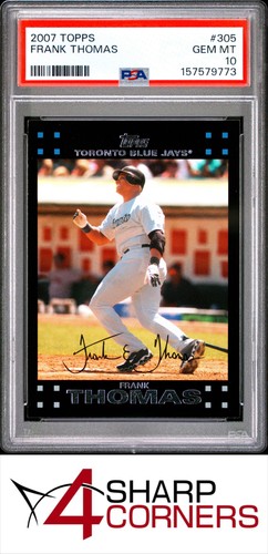 2007 TOPPS #305 FRANK THOMAS BLUE JAYS HOF PSA 10