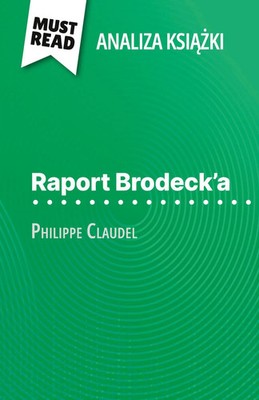 Raport Brodeck'a ksi¿¿ka Philippe Claudel (Analiza ksi¿¿ki) Cécile Perrel Buch