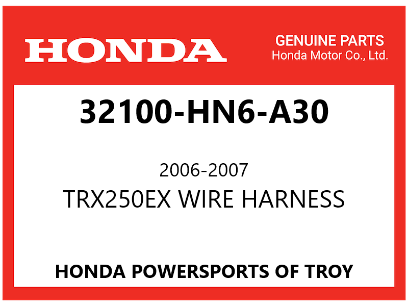 NEW GENUINE HONDA OEM MAIN WIRE HARNESS 20062007 TRX250EX 32100HN6