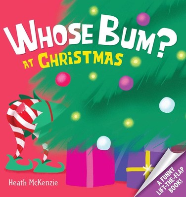 Whose Bum? at Christmas Board Book Book
