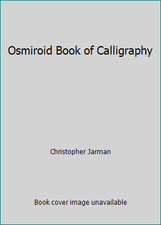 Osmiroid Book of Calligraphy by Christopher Jarman