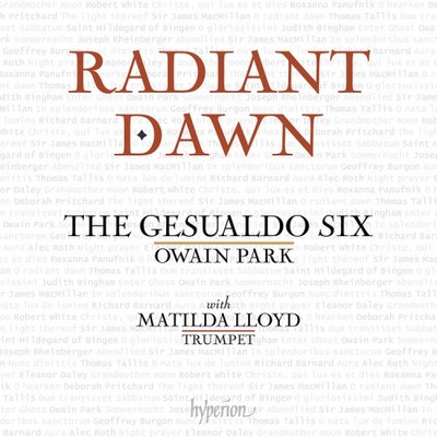 The Gesualdo Six: Radiant Dawn by The Gesualdo Six [CD]