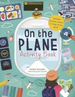 On The Plane Activity Book: Includes puzzles, mazes, dot-to-dots and draw - GOOD