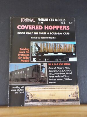 Freight Car Models Vol 3 Covered Hoppers Rail Model Journal By Robert Schleicher
