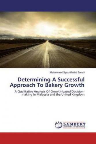 Thumbnail - Determining A Successful Approach To Bakery Growth A Qualitative