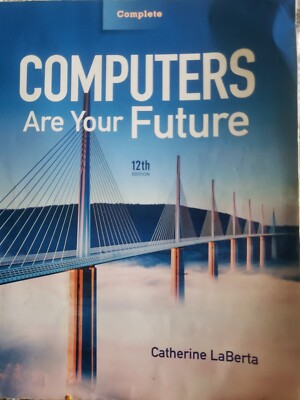 Computers Are Your Future Ser.: Computers Are Your Future, Introductory by...