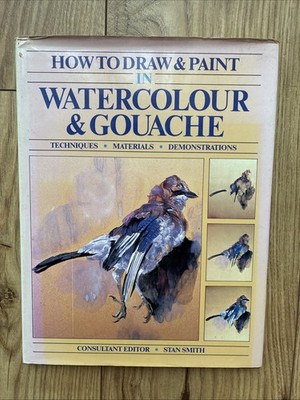 1988 How to Draw and Paint in Watercolor & Gouache   Painting Techniques Guide