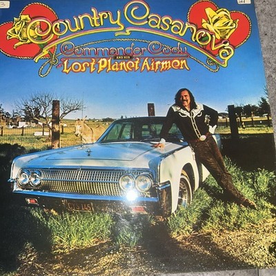 COMMANDER CODY AND HIS LOST PLANET AIRMAN COUNTRY CASANOVA VINYL vg+vg+ A1B1
