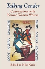 TALKING GENDER. CONVERSATIONS WITH KENYAN WOM...