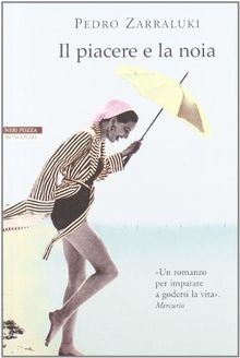 Il piacere e la noia von Zarraluki, Pedro | Buch | Zustand gut
