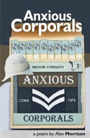 Alan Morrison | Anxious Corporals | Taschenbuch | Englisch (2021)