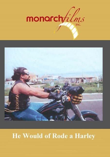 He Would of Rode a Harley (DVD)