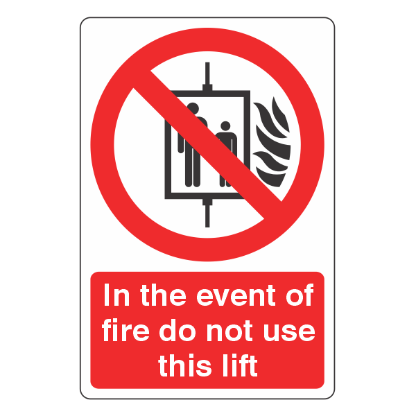 In Event of Fire Do Not Use Lift Sign - 200x300mm - 1mm Rigid Plastic