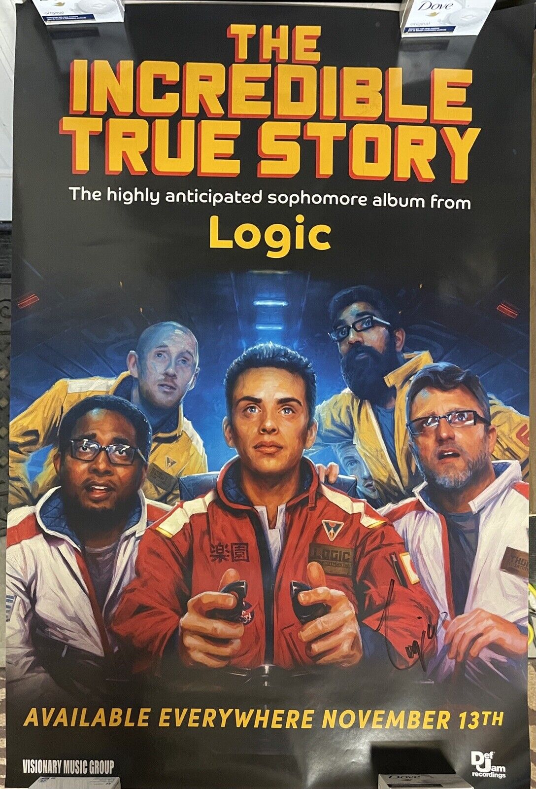 AUTOGRAPHED LOGIC Max 70% Seasonal Wrap Introduction OFF Signed RARE POSTER THE TRUE INCREDIBLE STORY