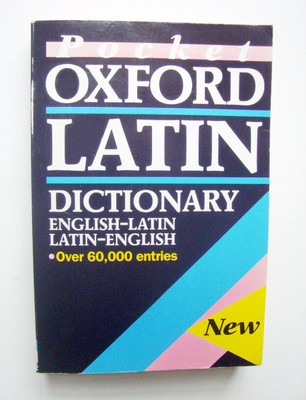 Pocket Oxford Latin Dictionary English/Latin & Latin/English, 60,000 Entries