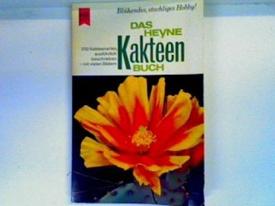 Das Heyne-Kakteenbuch (Nr 4322) Cullmann, Willy und Heinz Balzer: