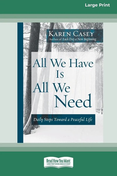 All We Have Is All We Need | Karen Casey | Taschenbuch | Englisch | 2011-image