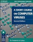 A SHORT COURSE ON COMPUTER VIRUSES (WILEY PROFESSIONAL By Frederick B. Cohen VG+