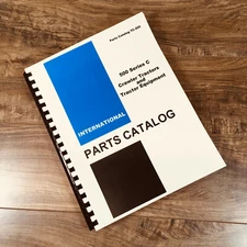 International 500 Series C 500C Tractor Parts Assembly Manual Catalog Numbers