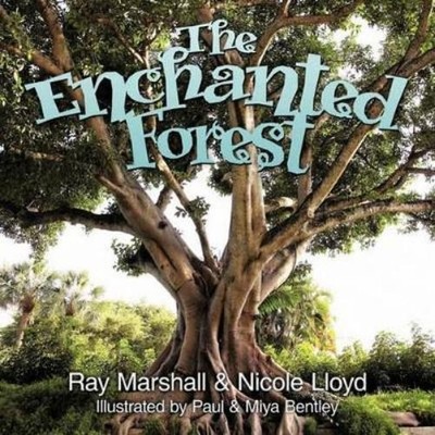 Ray Marshall Nicole Lloyd The Enchanted Forest (Taschenbuch)