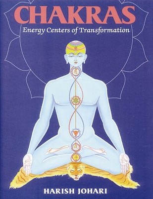 Chakras : Energy Centers of Transformation Paperback Harish Johar