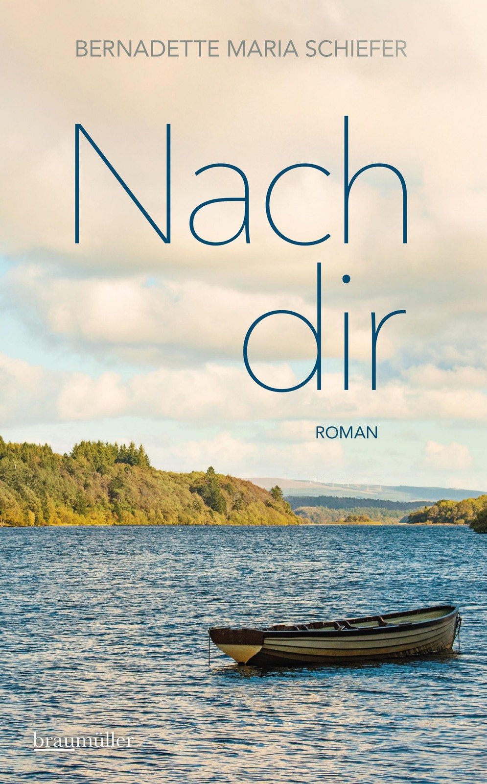 Nach Dir Bernadette Maria Schiefer