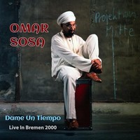 Omar Sosa - Dame Un Tiempo Live In Bremen 2000 - Cd - G4Z