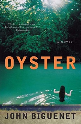 John Biguenet Oyster (Taschenbuch)