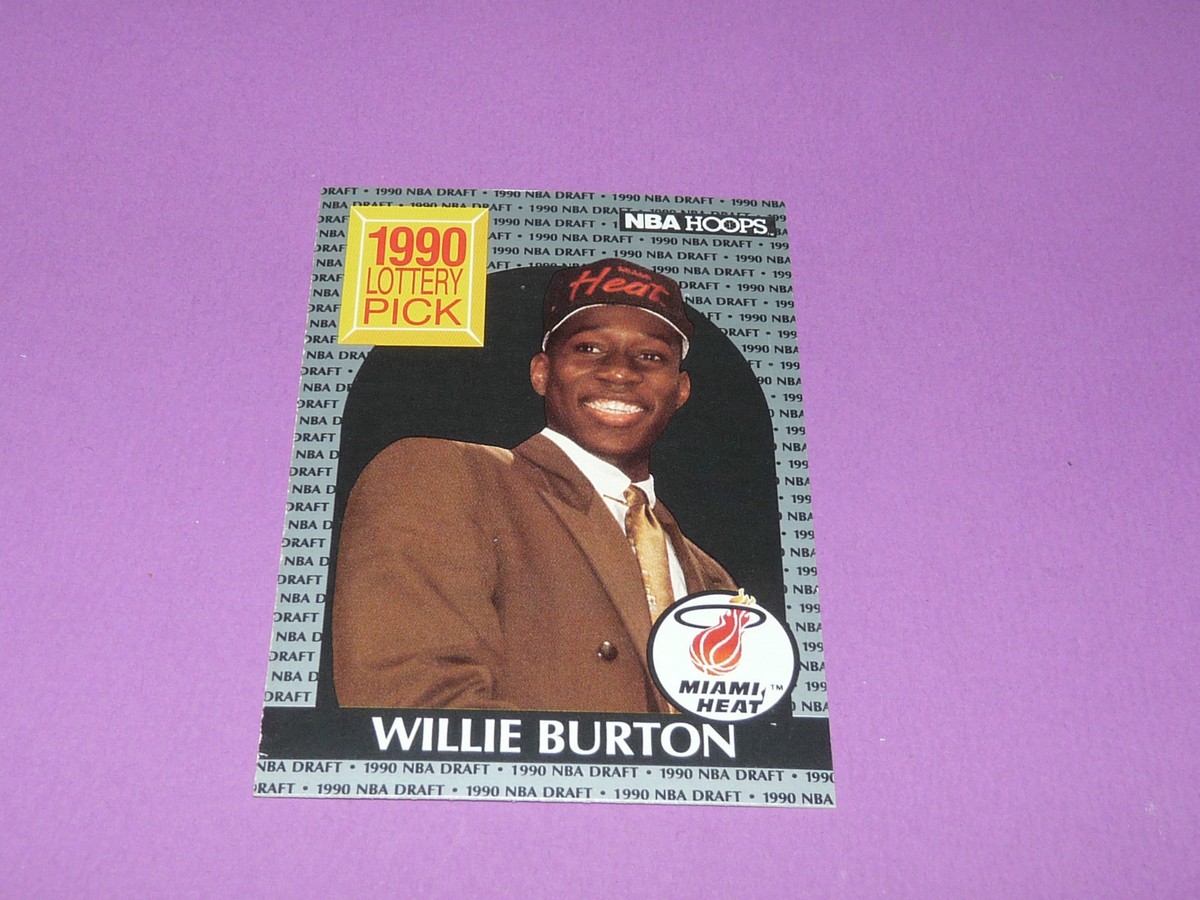 398 WILLIE BURTON MIAMI HEAT LOTTERY PICK 1990 NBA HOOPS