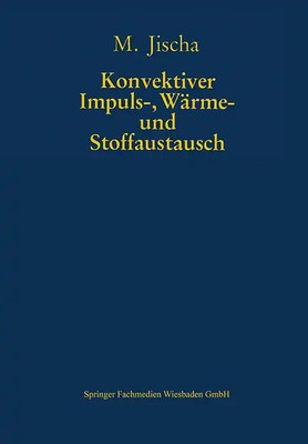 Konvektiver Impuls-, Wärme- und Stoffaustausch