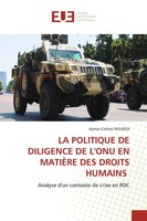 Aymar-Calixte Ngunza | LA Politique DE Diligence DE L'onu EN MatiÈRe Des...