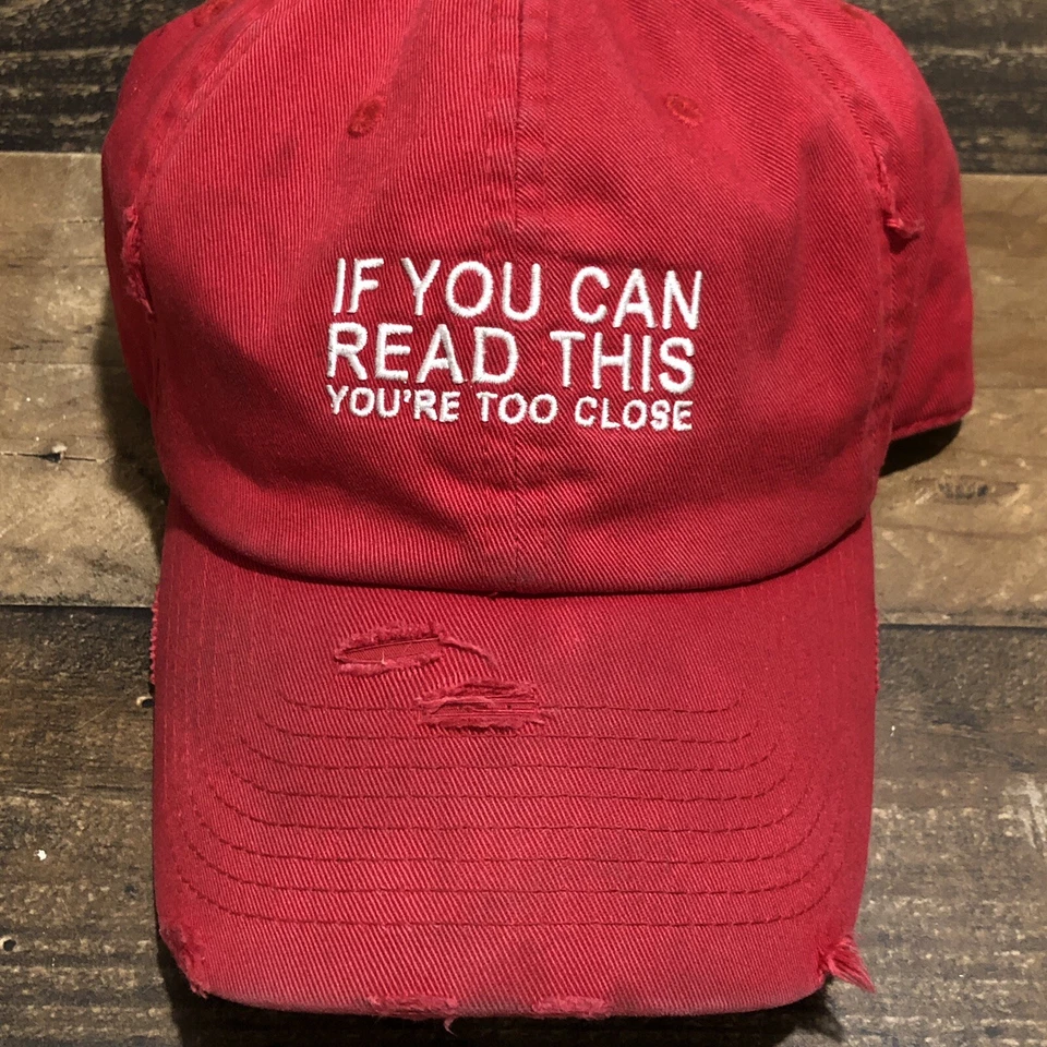 Gorra con tirantes If You Can Read This You’re Too Close - Distressed�� - LEER Foto 2 de 4