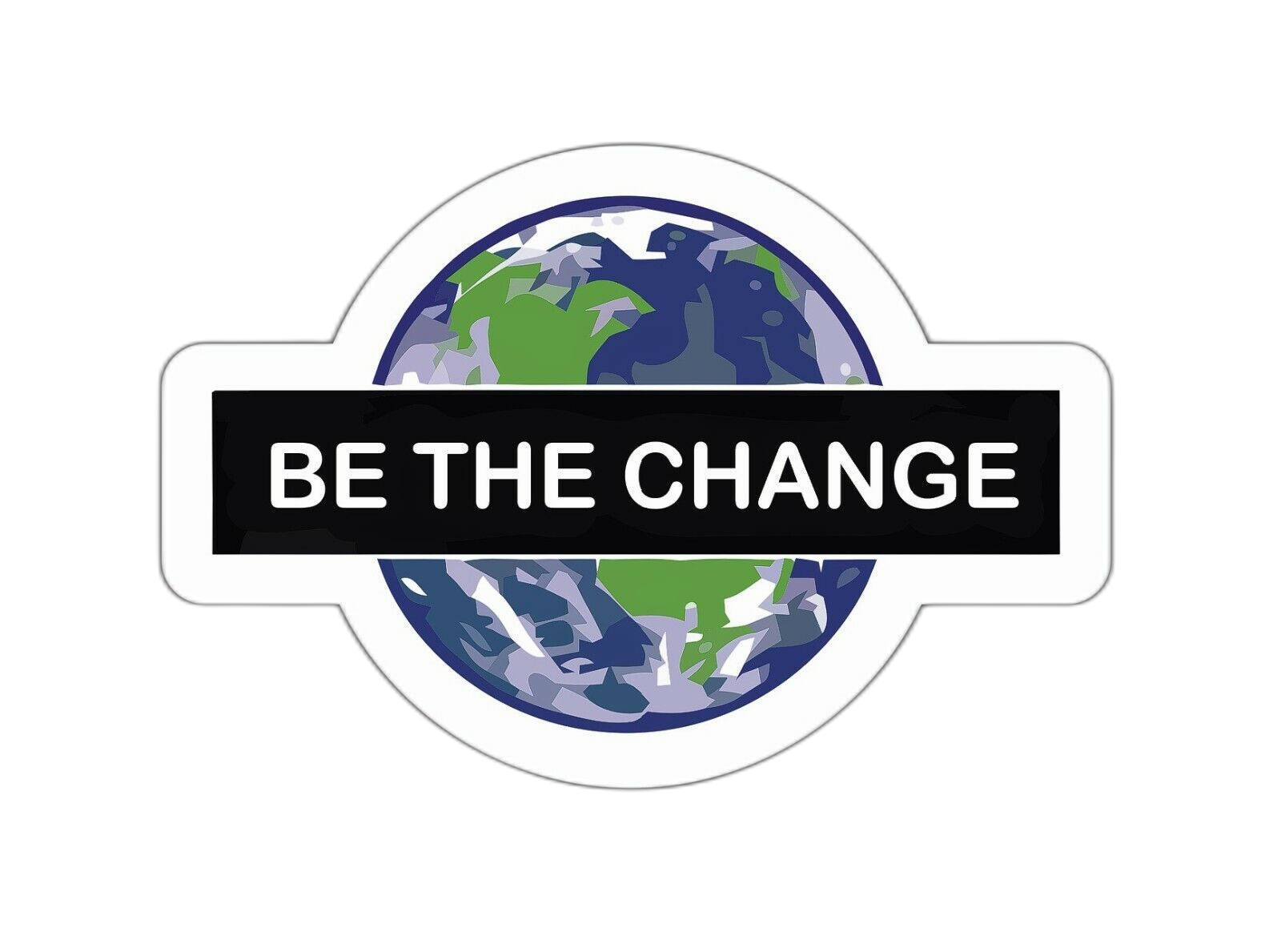 Be The Change Sticker Decal