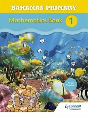 Karen Morrison Bahamas Primary Mathematics Book 1 (Taschenbuch)