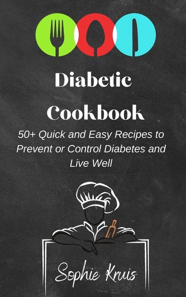 Sophie Kruis | Diabetic Cookbook | Buch | Englisch (2021) | Sophie Kruis-image