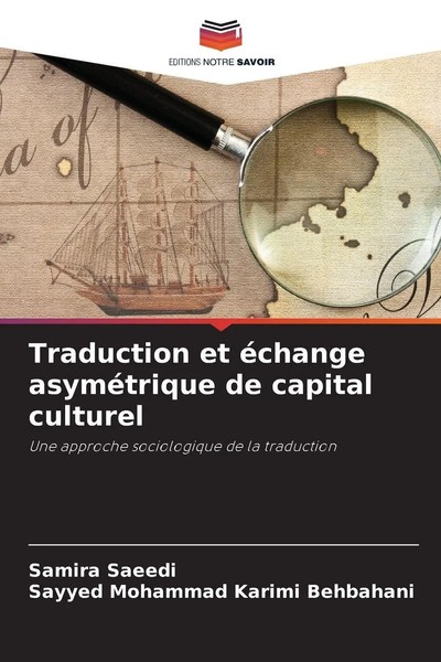 Samira Saeedi (U. A.) | Traduction Et éChange AsyméTrique De Capital Culturel-image