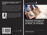Bereket Keyema | Mecanismo AutóCtono De ResolucióN De Conflictos - En Maale,...