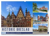 Melanie Viola | Historie Breslau (Wandkalender 2026 DIN A2 Quer), Calvendo...