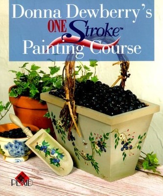 Donna Dewberry's One Stroke Paintin..., Dewberry, Donna